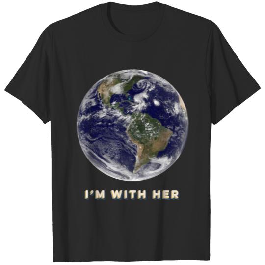 I'm with her earth T-shirt