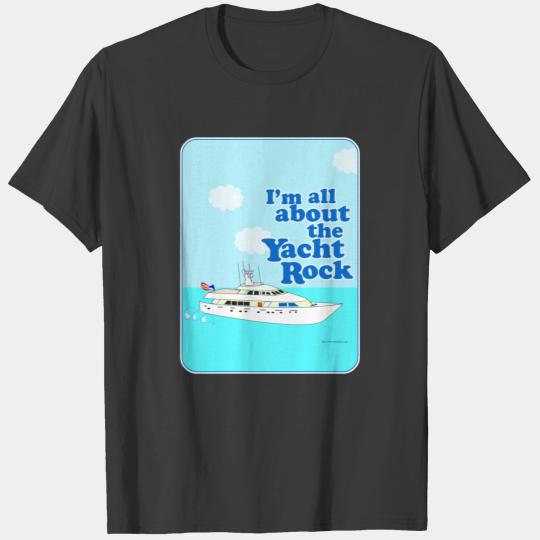 All About The Yacht Rock T-shirt