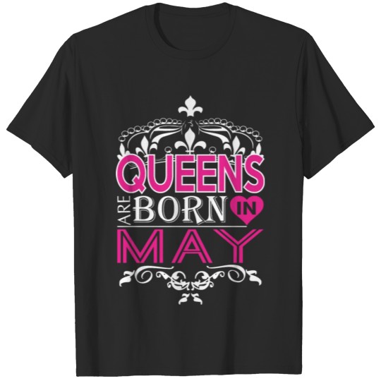 Discover Queens Are Born In May Happy Mothers Day T-shirt