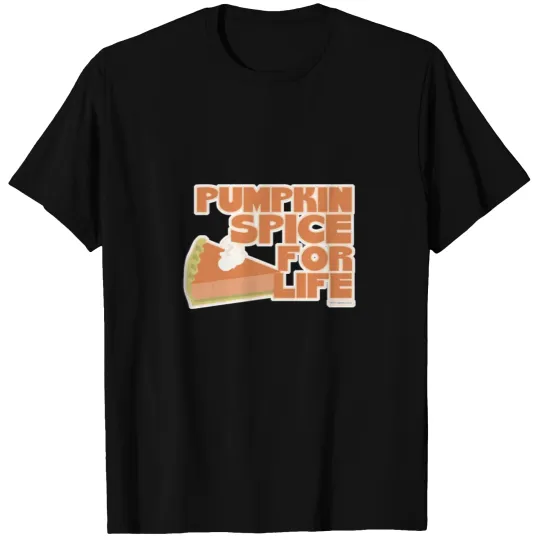 Pumpkin Spice 4 Life T-shirt