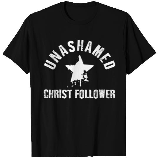 Unashamed Christ Follower T-shirt