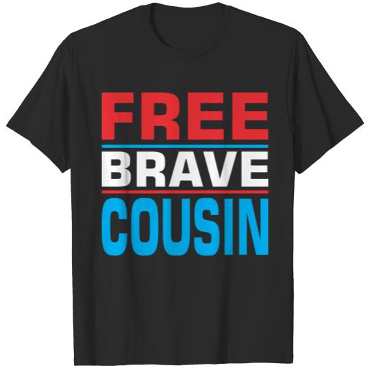 Discover Free Brave Cousin T-shirt