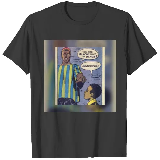Black is beautiful T-shirt