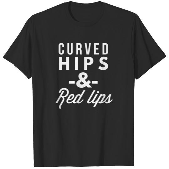 Discover Curved hips and red lips T-shirt