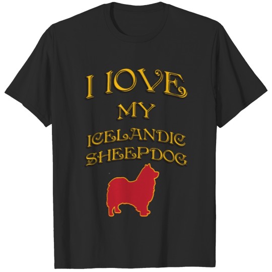 Discover I LOVE MY DOG Icelandic Sheepdog T-shirt