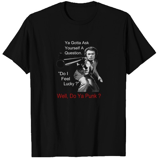 Clint Eastwood Do You Fee T-shirt