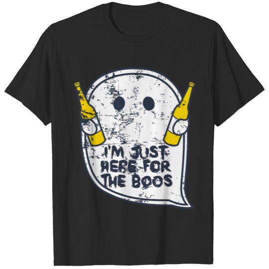 Discover Halloween - I'm Just Here For The Boos Shirt T-shirt
