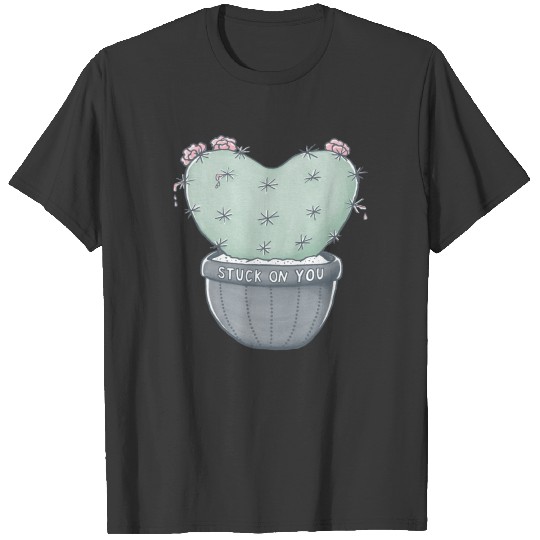 Love Hurts, Stuck On You, Cactus Love T-shirt