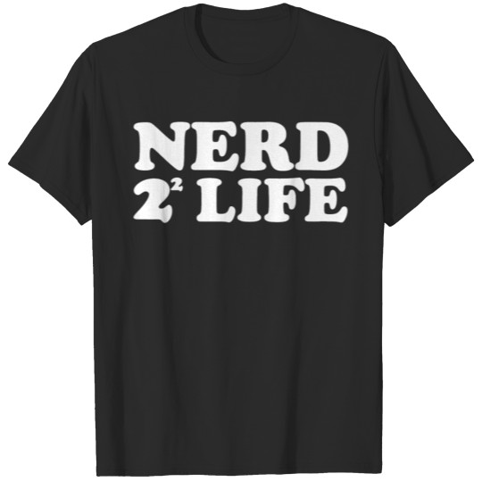 Discover Nerd For Life T-shirt