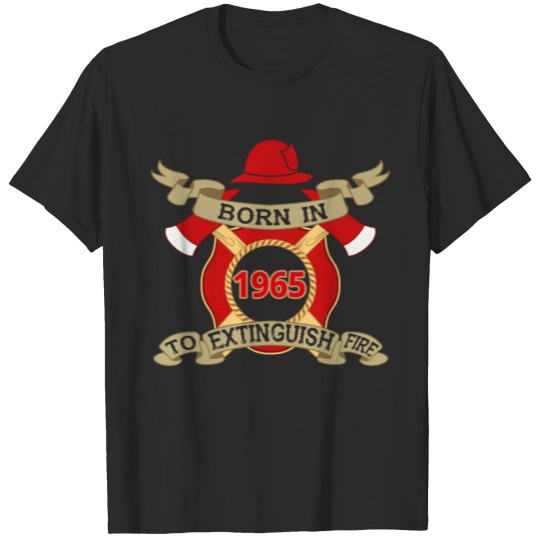 Discover Born 1965 Fire Feuerwehr T-shirt