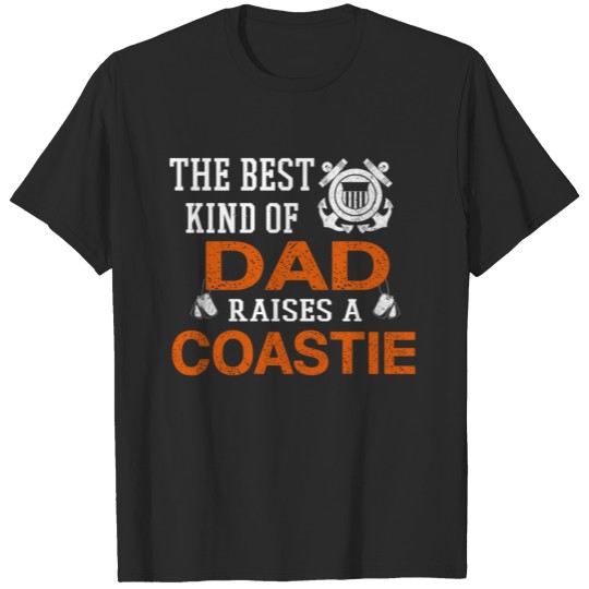 Discover Coastie - Best kind of dad raises a coastie tee T-shirt