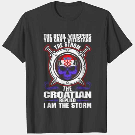 The Devil Whispers You Cant Withstand The Storm Cr T-shirt