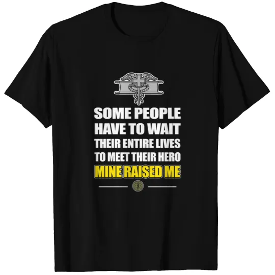 Combat medic - some people have to wait their en T-shirt