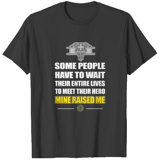 Combat medic - some people have to wait their en T-shirt