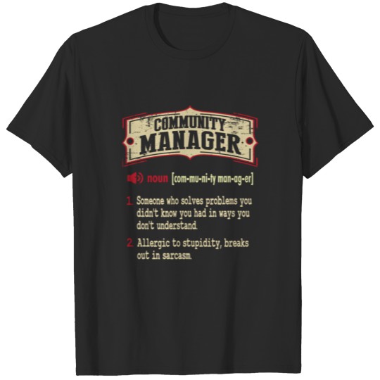 Community Manager Sarcastic Definition T-Shirt T-shirt