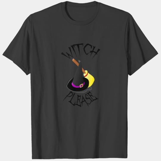 funny halloween WITCH PLEASE in black T-shirt