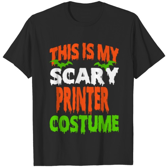 Discover Printer - SCARY COSTUME HALLOWEEN SHIRT T-shirt