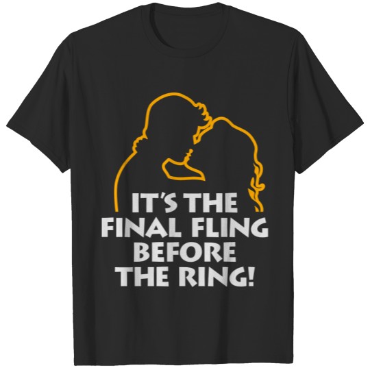 Discover It's The Final Fling Before The Ring! T-shirt