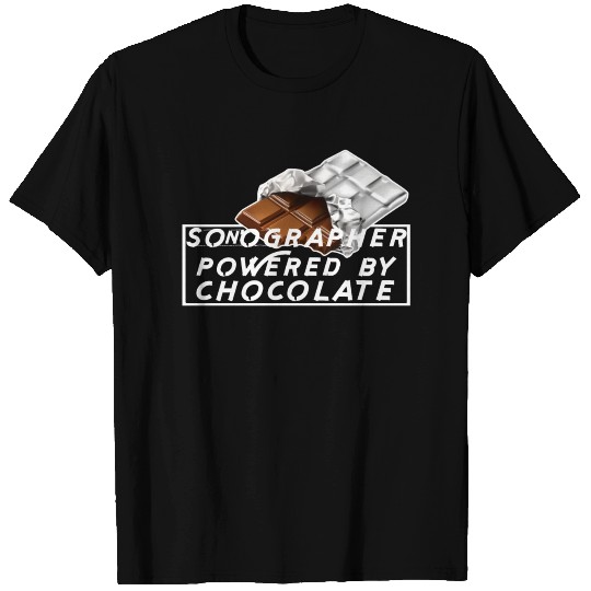 Sonographer - Sonographer powered by chocolate T-shirt