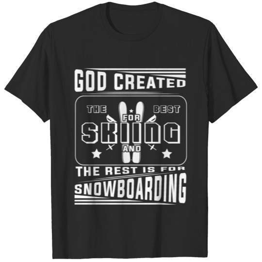 Discover God Created The Best For Skiing T Shirt T-shirt