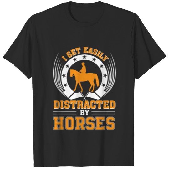 Discover I Get Easily Distracted By Horse Riding T-shirt