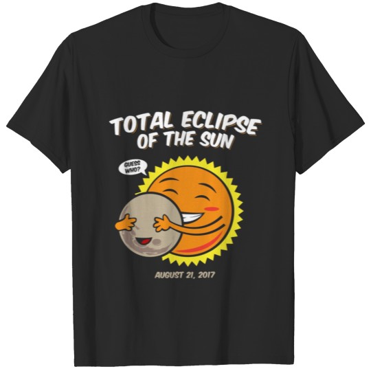 Cute Guess Who Total Solar Eclipse of the Sun T Sh T-shirt