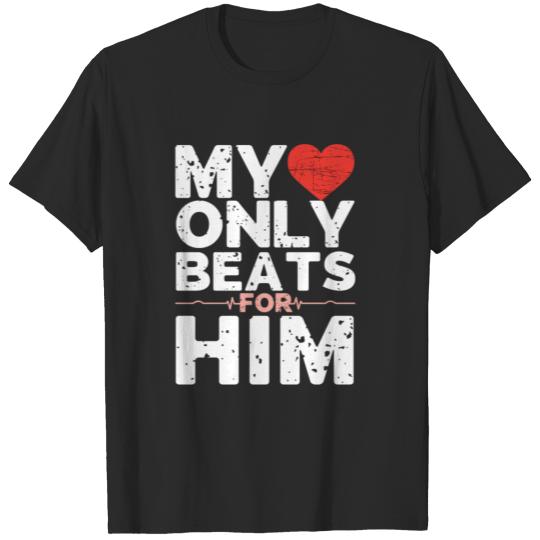 (Gift) My Heart only Beats for Him T-shirt