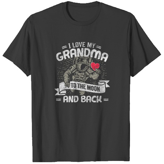 I Love My Grandma To The Moon And Back T-shirt