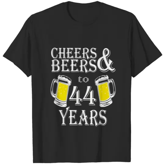 Discover Cheers And Beers To 44 Years T-shirt