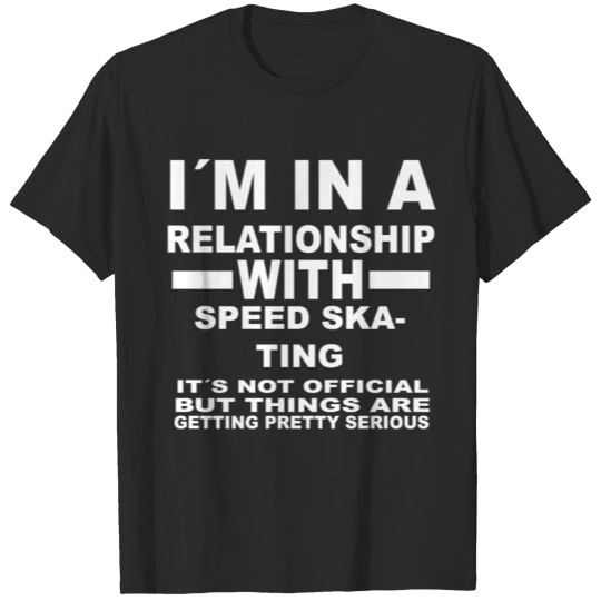 Discover relationship with SPEED SKATING T-shirt