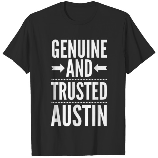 Discover Genuine and Trusted Austin T-shirt