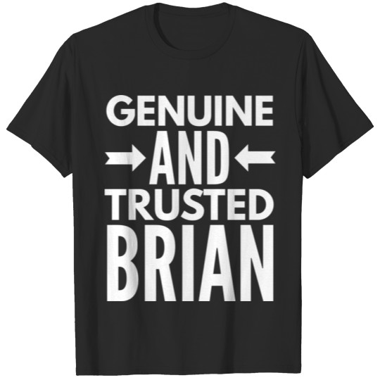 Discover Genuine and Trusted Brian T-shirt