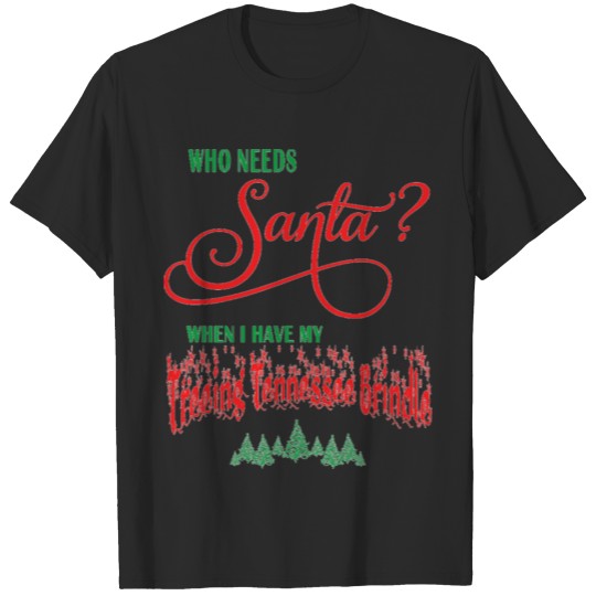 Discover Treeing Tennesee Brindle Who needs Santa with tree T-shirt
