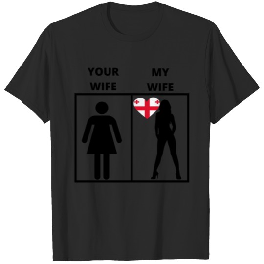 Discover Georgien geschenk my your wife T-shirt