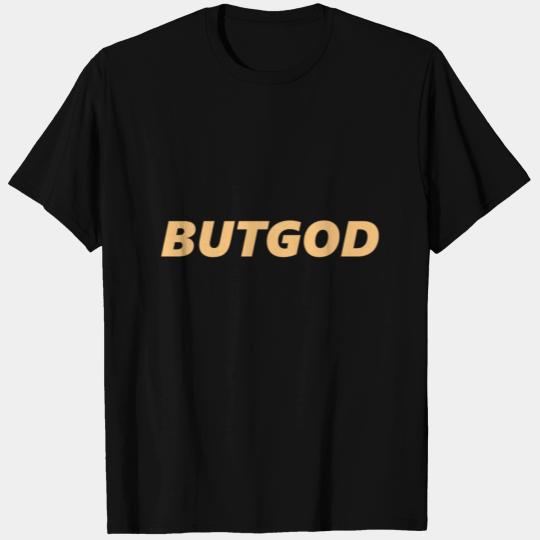 But God T-shirt