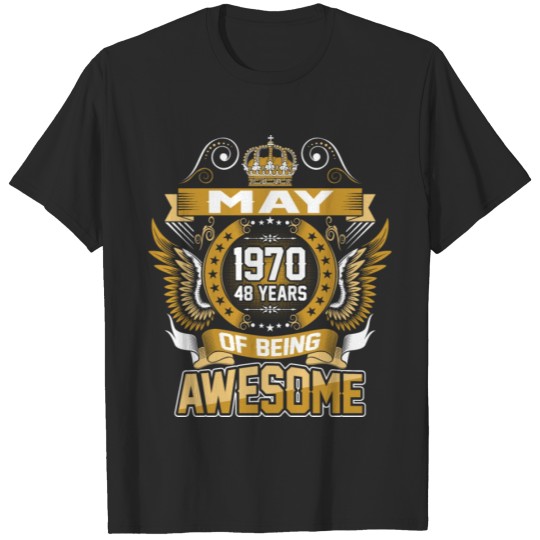 Discover May 1970 48 Years Of Being Awesome T-shirt
