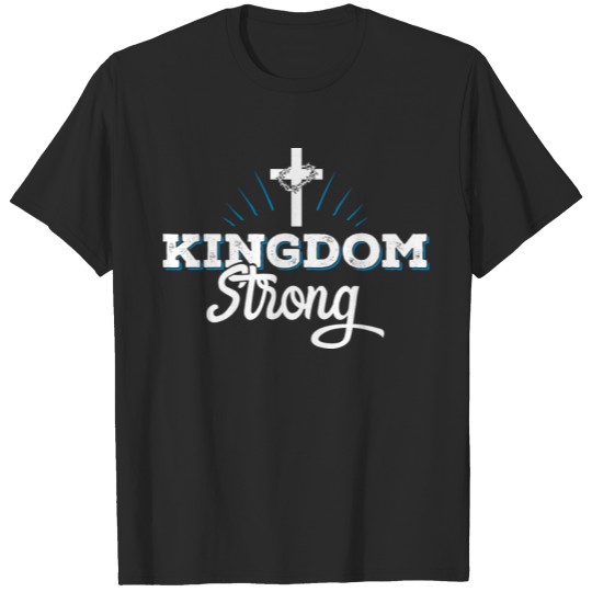 Discover KingdomStrong T-shirt