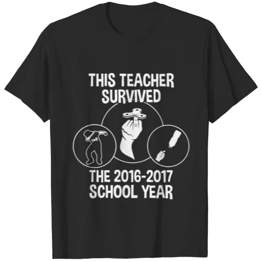 Discover This teacher survived the 2016 2017 school year T-shirt
