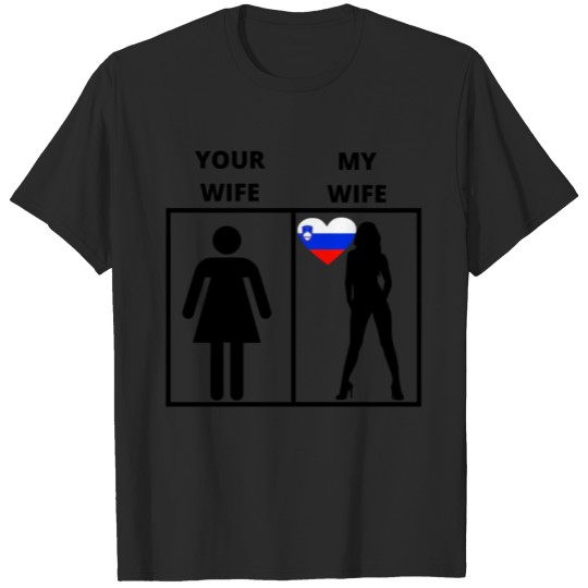 Discover Slowenien geschenk my your wife T-shirt