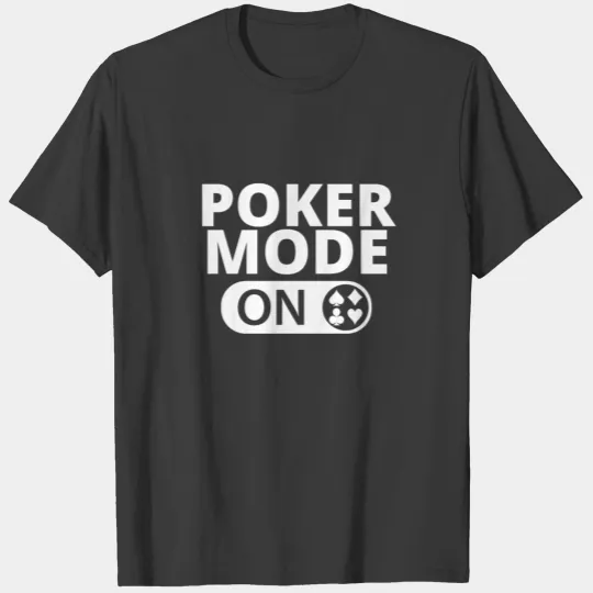 MODE ON POKER blackjack all in T-shirt