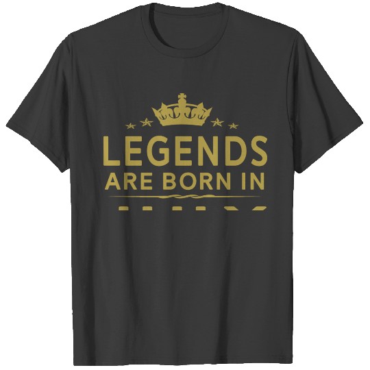 LEGENDS ARE BORN IN JULY JULY LEGENDS QUOTE SHIRT T-shirt