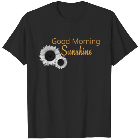 Discover Goos Morning Sunshine T-shirt