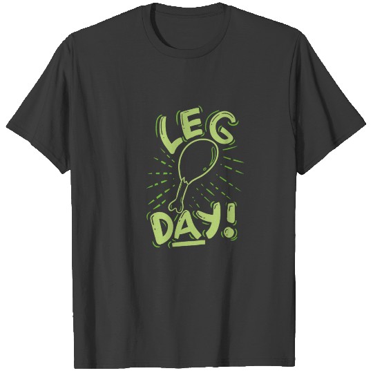 Leg Day T-shirt