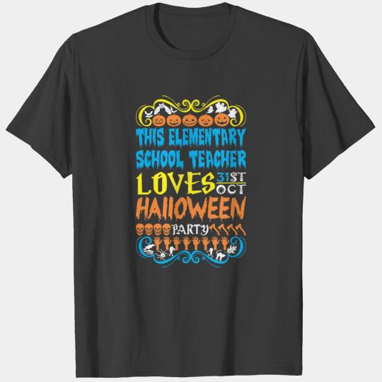 This Elementary Teacher Loves 31st Oct Halloween T-shirt