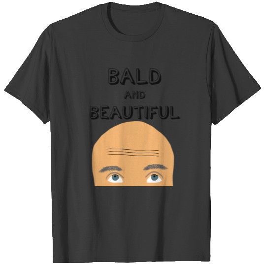 Bald and Beautiful T-shirt