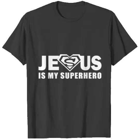 Jesus is my superhero T-shirt