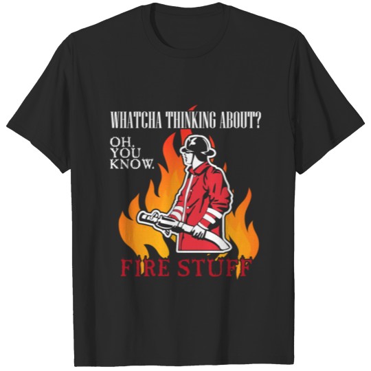 Discover Fire Stuff Firefighter T-shirt