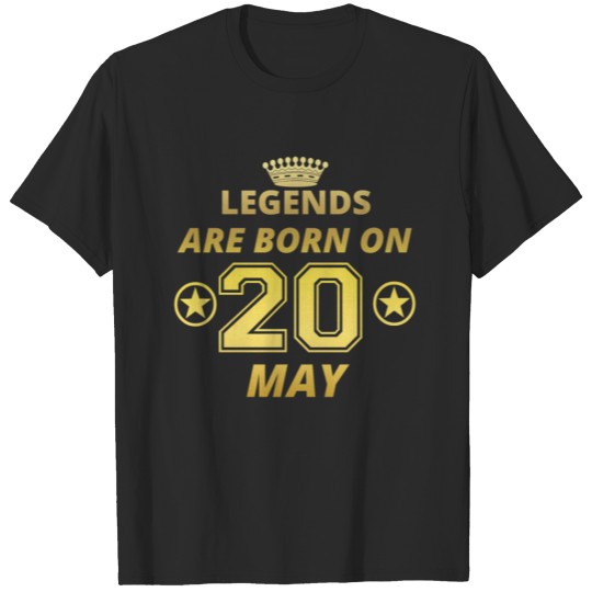 Discover legends born geschenk geburtstag MAY 20 T-shirt