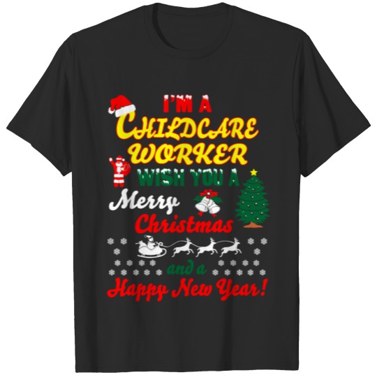 Discover Im Childcare Worker Merry Christmas Happy New Year T-shirt