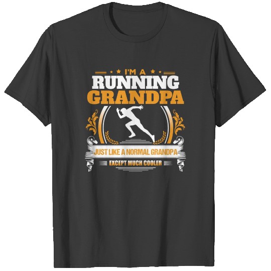 Running Grandpa Shirt Gift Idea T-shirt